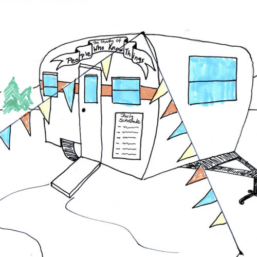 Marker drawing of a camper van with colorful pennants and "The Shanty of People Who Know Things" on it.