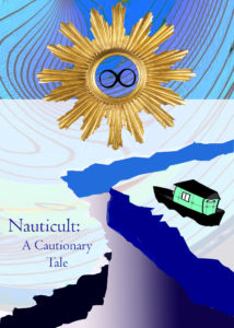 A digital collage, a metallic golden sun's hollow center reveals an infinity symbol. Underneath, a cracked ice sheet separates a stranded houseboat and the words "Nauticult: A Cautionary Tale". Gold lines like a topographical map run faintly in the background.
