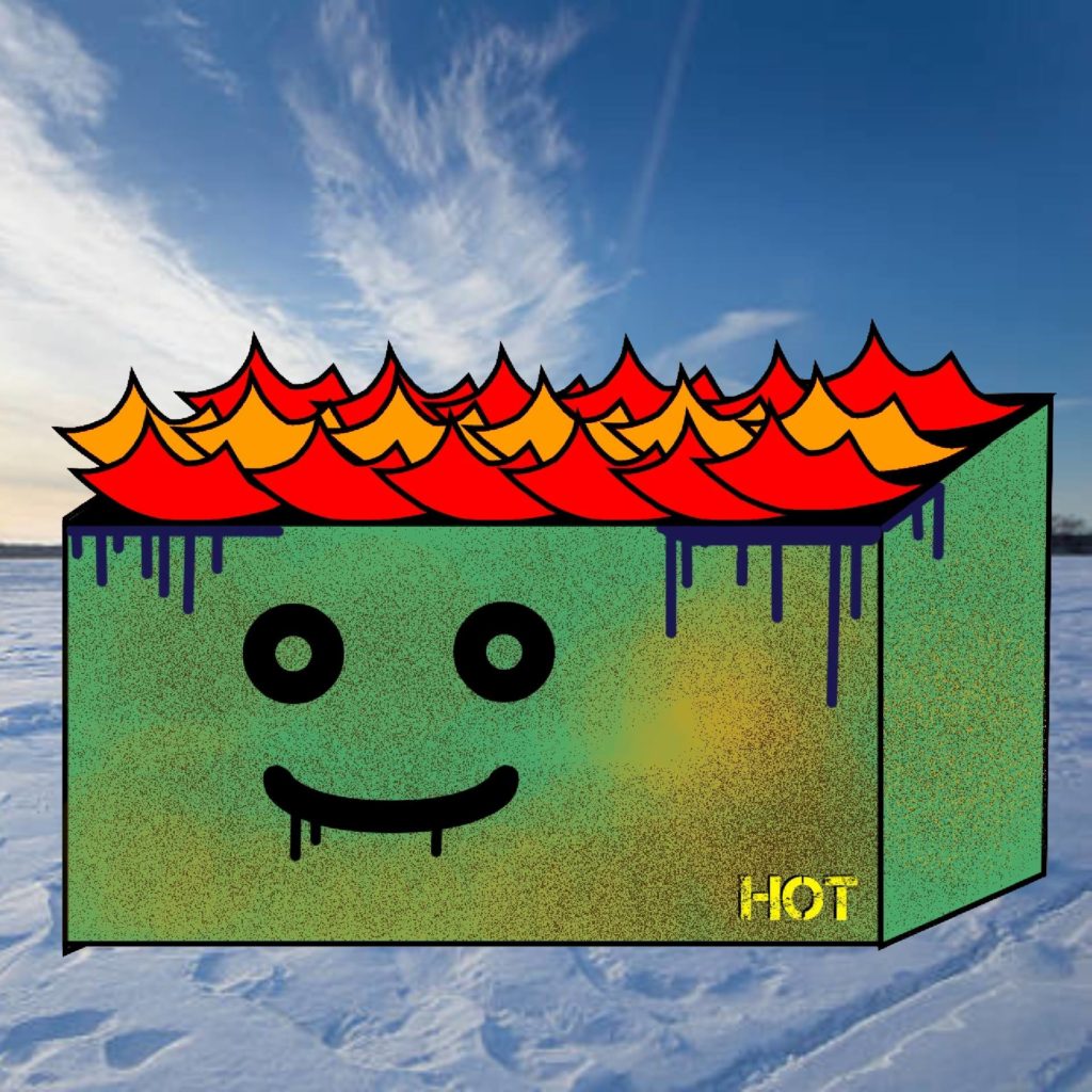 An adorable rendering of a green dumpster shanty with a smiley face and red and yellow flames coming out of the top