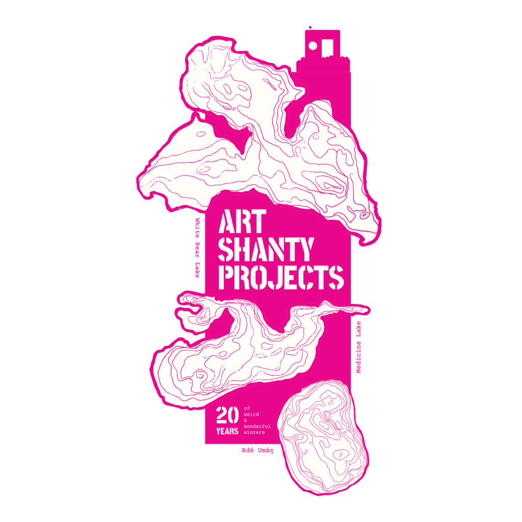 a magenta design with three lake outlines and stenciled words reading 'art shanty projects'