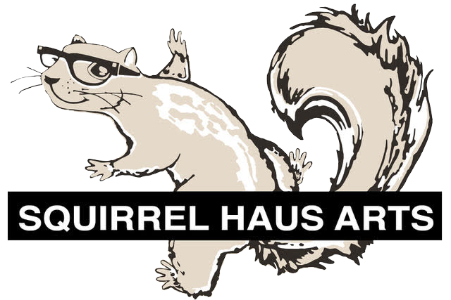 An illustration of a squirrel wearing glsases and the words 'squirrel haus arts'