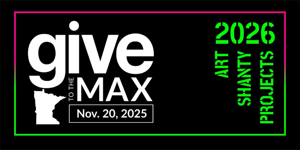 a black, white and neon graphic with the Give to the Max Day logo and an art shanty stenciled banner